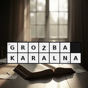 Hasło krzyżówkowe groźba karalna - groźba karalna – rozwiązanie, synonimy, podpowiedzi i definicje krzyżówkowe